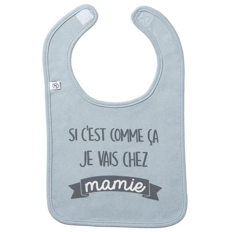 Bavoir “Si c’est comme ça je vais chez mamie” bleu ciel