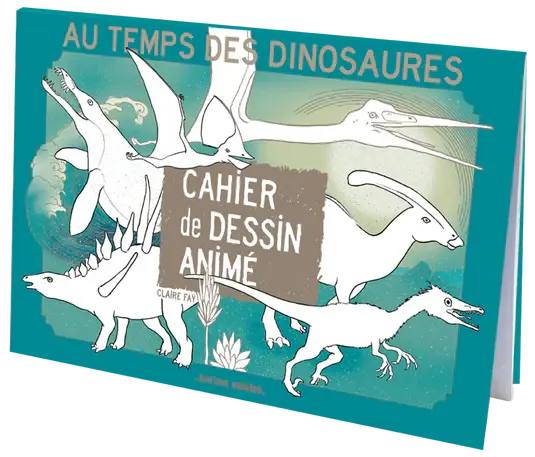 Cahier de dessin animé - Au temps des dinosaures - 3 ans+