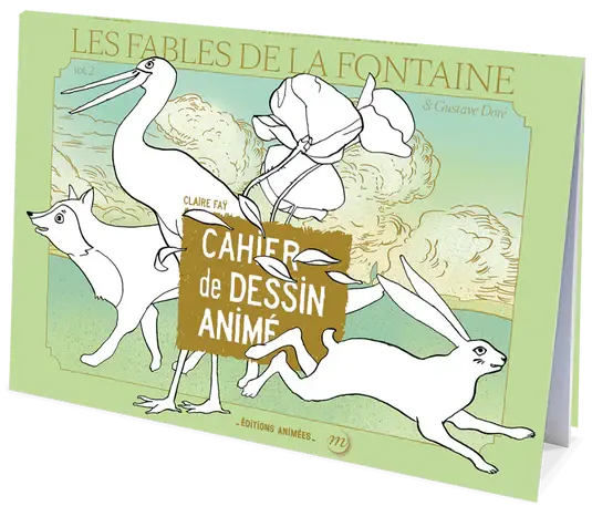 Cahier de dessin animé - les fables de La Fontaine vol2 - 3ans+