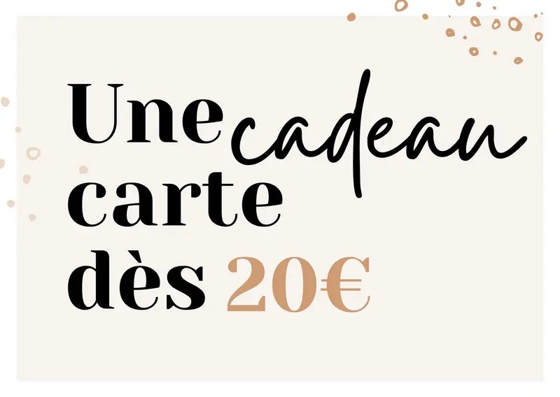 Carte cadeau dès 20€