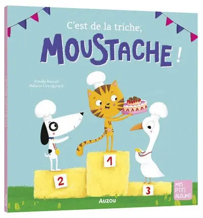 C'EST DE LA TRICHE, MOUSTACHE - AUZOU