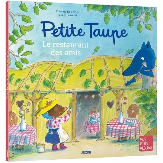 Le restaurant des amis-Petite taupe - AUZOU