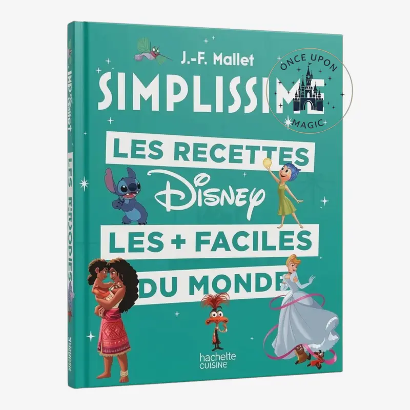 Livre de recettes Disney Simplissime – Disneyland Paris