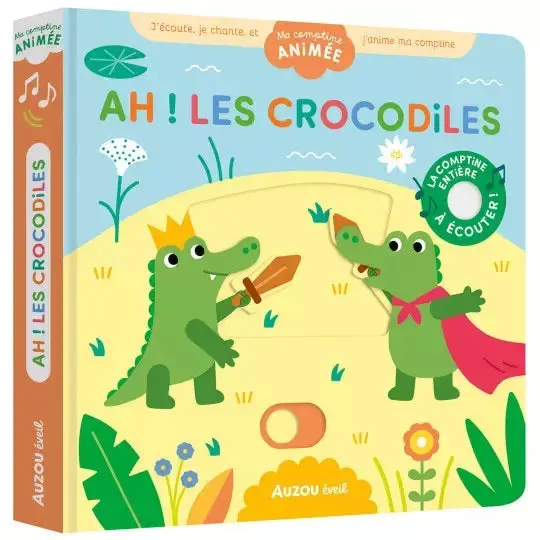 Ma comptine animée ah! les crocodiles- AUZOU