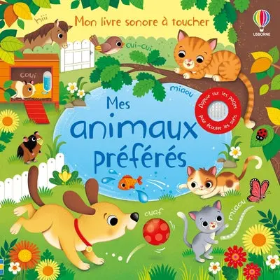 Mes Animaux Préférés – Livre Sonore à Toucher dès 1 an