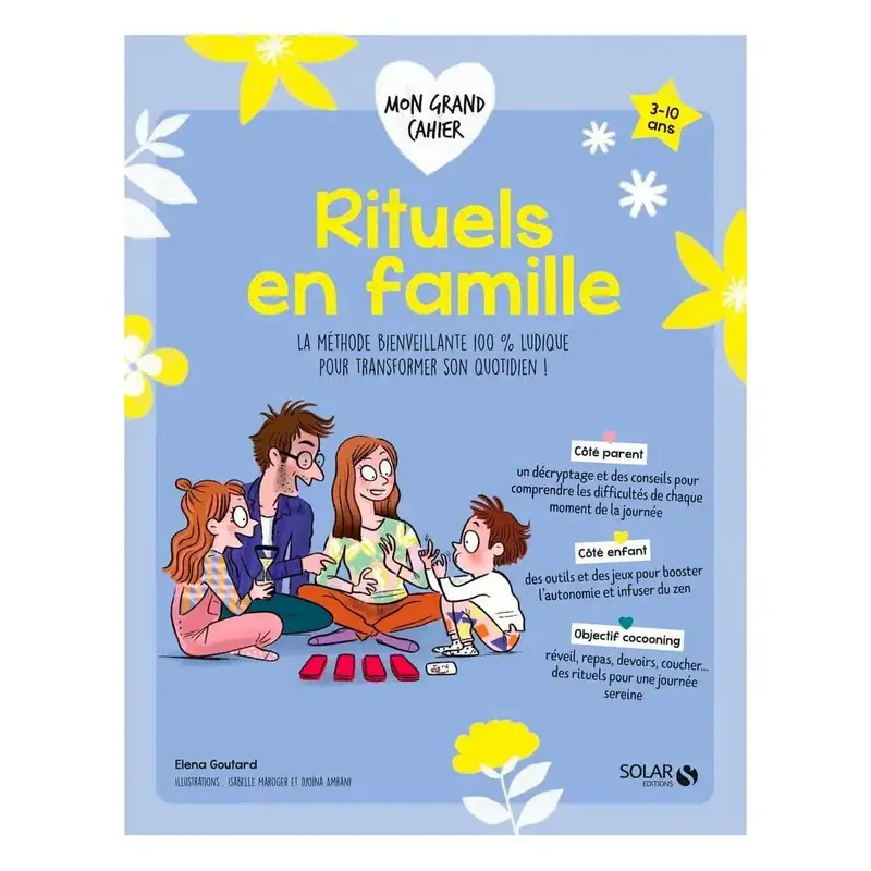 Mon grand cahier Rituels en famille