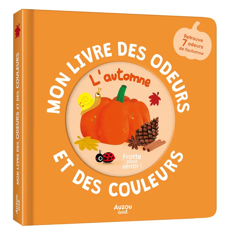 Mon livre des odeurs et des couleurs – L’Automne – Livre sensoriel dès 3 ans