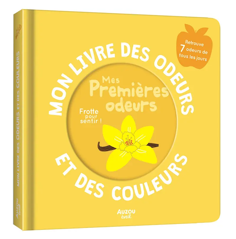 Mon livre des odeurs et des couleurs | Les premières odeurs