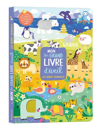 MON TRES GRAND LIVRE D'EVEIL - LES BEBES ANIMAUX - Livre