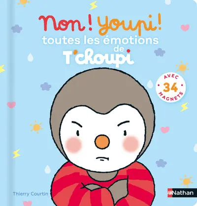 Non ! Youpi ! Toutes les émotions de T’choupi - Livre