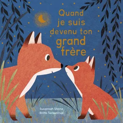 QUAND JE SUIS DEVENU TON GRAND FRERE - AUZOU