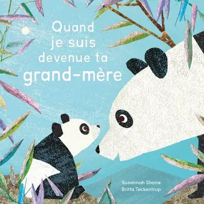 QUAND JE SUIS DEVENUE TA GRAND-MERE - AUZOU