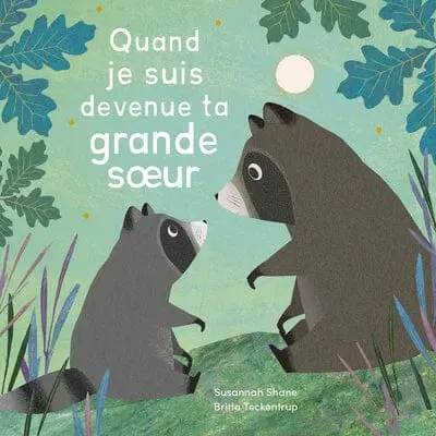 QUAND SUIS DEVENUE TA GRANDE SOEUR - AUZOU