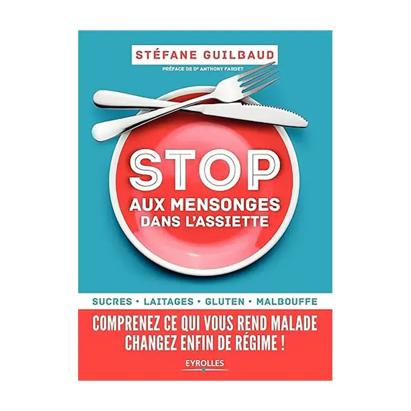 Stop aux mensonges dans l'assiette