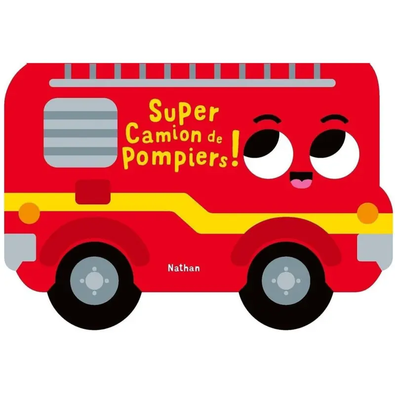 Super camion de pompiers ! – Livre-jouet dès 18 mois