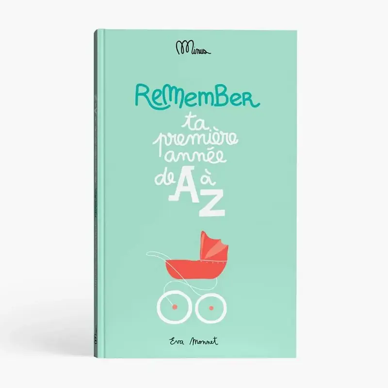 Ta première année de A à Z - cahier de naissance Minus éditions