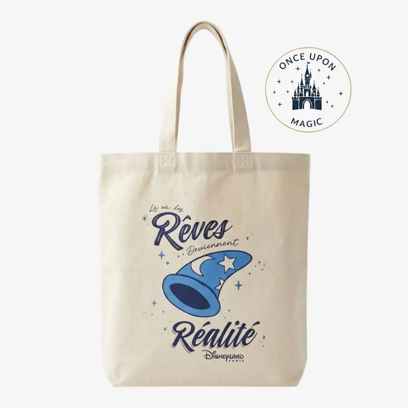 Tote Bag Magique – "Là où les Rêves deviennent Réalité" - Disneyland Paris