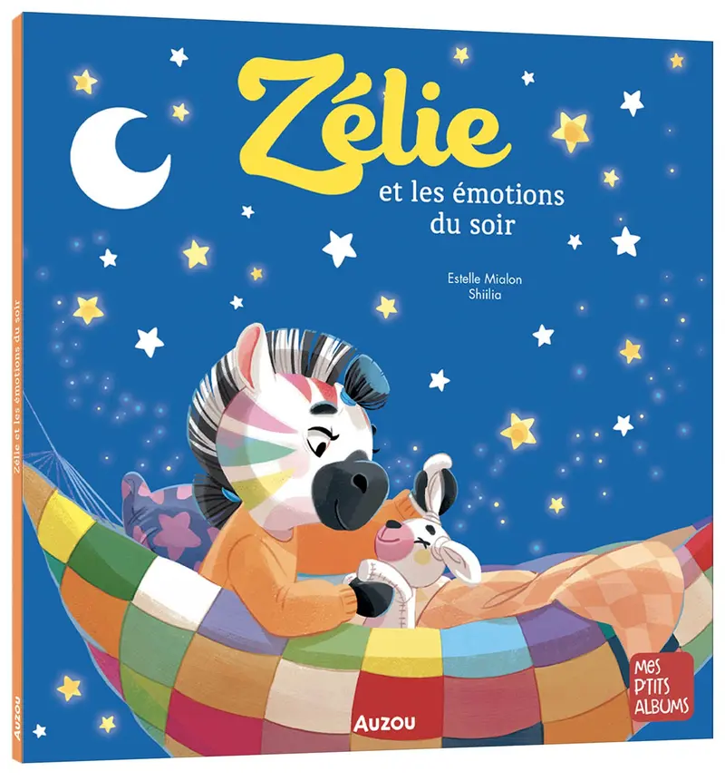 Zélie et les émotions du soir – Album enfant dès 3 ans